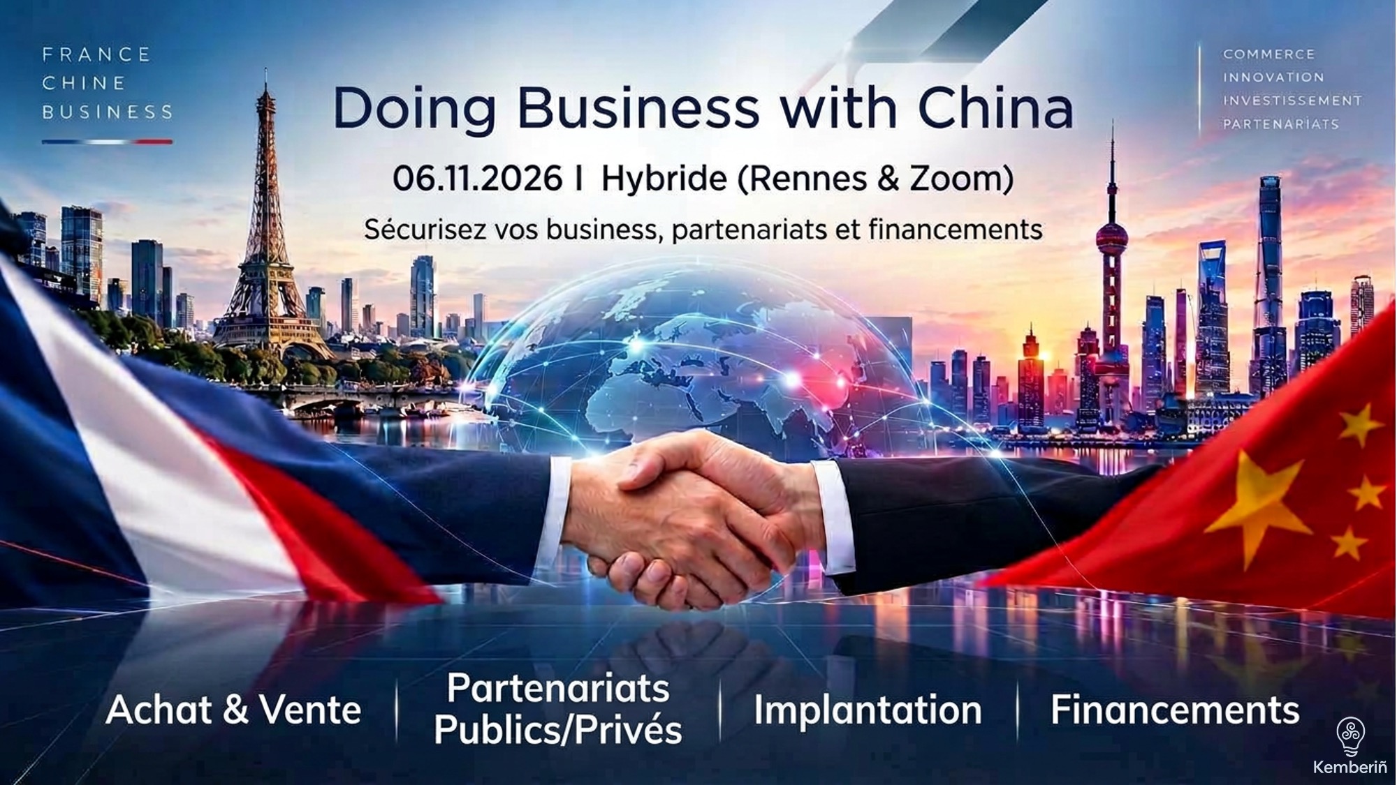 Doing Business with China: comment sécuriser vos business, partenariats et financements ?